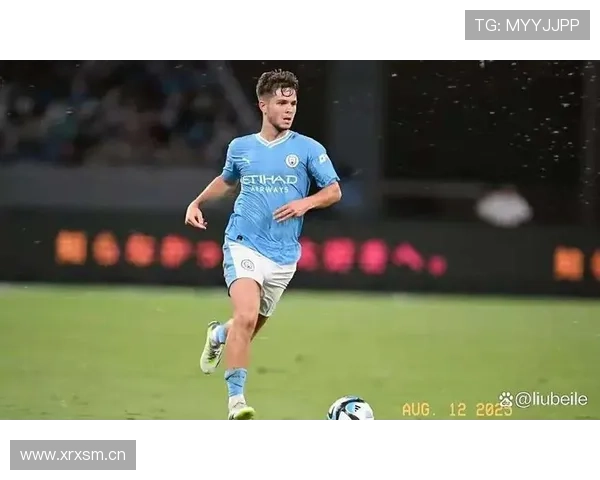 曼城掀起转会风暴豪购新援重塑英超欧陆争冠新时代